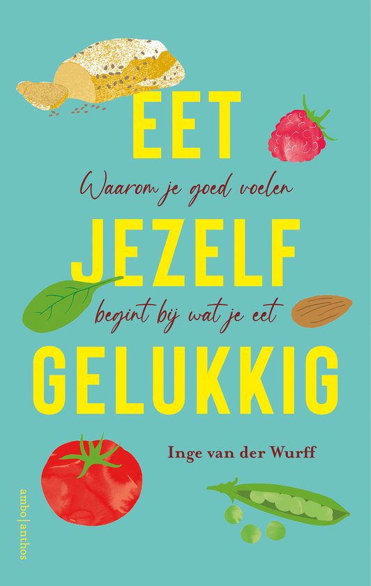 boekpresentatie: Inge van der Wurff 'Eet jezelf gelukkig'